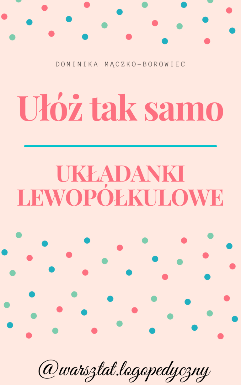 Ułóż tak samo – układanki lewopółkulowe okladka
