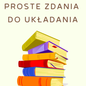 Proste zdania do układania